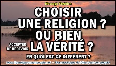 Choisir une religion ou bien accepter de recevoir la verite miniature2